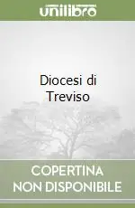 Diocesi di Treviso Di Tendenza