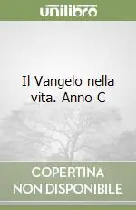 Offerta Del Giorno Il Vangelo nella vita. Anno C