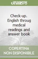 Solo Oggi Check-up. English throug medical readings and answer book