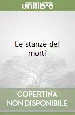 Offerta Le stanze dei morti