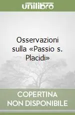 Osservazioni sulla «Passio s. Placidi» Bestseller