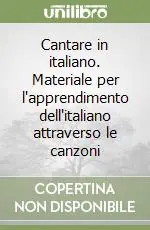 Cantare in italiano. Materiale per l‘apprendimento dell‘italiano attraverso le canzoni Affare