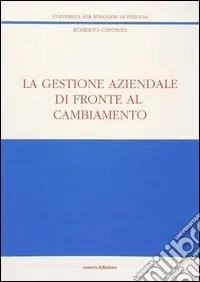 La gestione aziendale di fronte al cambiamento Prezzo Basso