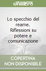 Promo Stagionale Lo specchio del reame. Riflessioni su potere e comunicazione