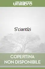S‘ciantízi Miglior Prezzo