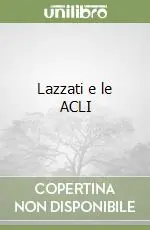 Lazzati e le ACLI Compra Adesso