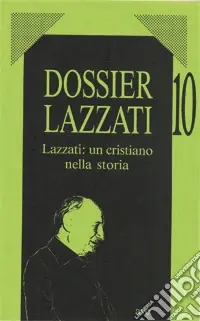 Più Venduto Lazzati un cristiano nella storia