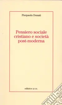Sconto Pensiero sociale cristiano e società post-moderna
