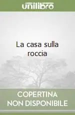 Promozione Esclusiva La casa sulla roccia