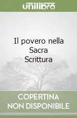 Il povero nella Sacra Scrittura Compra Online