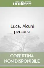 Bestseller Luca. Alcuni percorsi