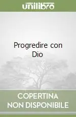 Prezzo Ridotto Progredire con Dio