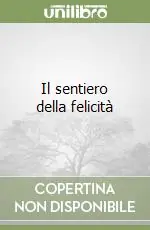 Il sentiero della felicità Prezzo Scontato