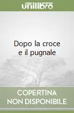 Ultima Occasione Dopo la croce e il pugnale