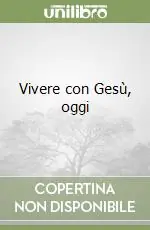 Pagamento Sicuro Vivere con Gesù, oggi