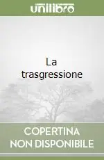 La trasgressione Offerta Limitata