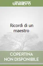 Sconto Ricordi di un maestro