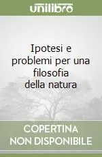 Ipotesi e problemi per una filosofia della natura Quantità Limitata