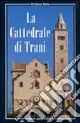 La cattedrale di Trani Novità