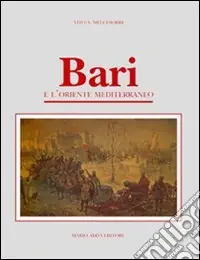Professionale Bari e l‘Oriente mediterraneo