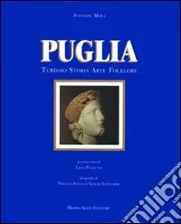 Più Venduto Puglia. Turismo, storia, arte, folklore