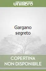 Gargano segreto Affare