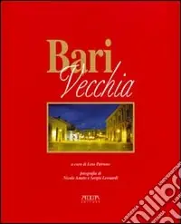 Bari vecchia Solo Oggi