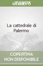 Spedito Oggi La cattedrale di Palermo