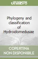 Solo Oggi Phylogeny and classification of Hydroidomedusae