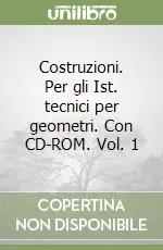 Bestseller Costruzioni. Per gli Ist. tecnici per geometri. Con CD-ROM. Vol. 1