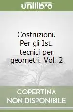 Offerta Costruzioni. Per gli Ist. tecnici per geometri. Vol. 2