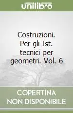 Offerta Lampo Costruzioni. Per gli Ist. tecnici per geometri. Vol. 6