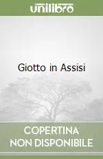 A Buon Prezzo Giotto in Assisi