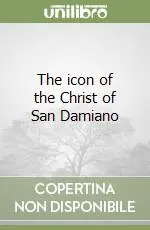 The icon of the Christ of San Damiano Prezzo Scontato