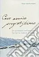 Prezzo Basso Caro amico pregiatissimo. Un epistolario dell‘Ottocento fra Carnia, Cadore e Comelico