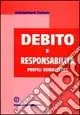 Debito e responsabilità. Profili romanistici Compra Adesso