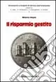 Il risparmio gestito Non Perdere