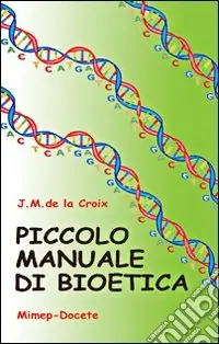 Piccolo manuale di bioetica Spedizione Espresso