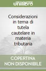 Scelto Dai Clienti Considerazioni in tema di tutela cautelare in materia tributaria