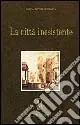 Economico La città inesistente