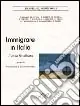 Di Tendenza Immigrare in Italia. Il caso Basilicata