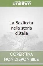 Vendita Finale La Basilicata nella storia d‘Italia