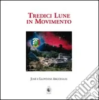 Tredici lune in movimento Popolare
