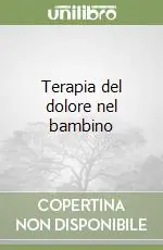 Terapia del dolore nel bambino Must-Have