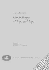 Compra Adesso Carlo Rapp al lago dal lago. Ediz. illustrata