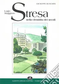 Stresa nella clessidra dei secoli Promo Stagionale