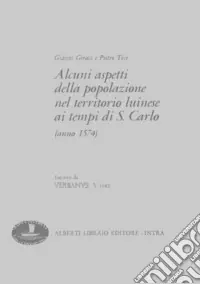 Offerta Alcuni aspetti della popolazione nel territorio luinese ai tempi di San Carlo (1574)