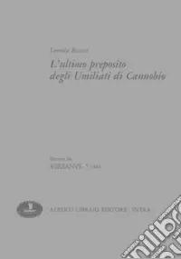 Promozione L‘ultimo preposito degli Umiliati di Cannobio