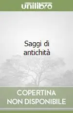 Saggi di antichità Prezzo Scontato