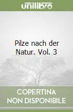 Ordina Subito Pilze nach der Natur. Vol. 3